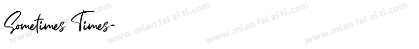 Sometimes Times字体转换